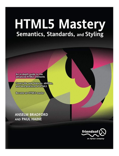 Libro: Html5 Mastery: Semantics, Standards, And Styling