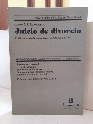 Derecho. Juicio De Divorcio (2ed). Carlos A. R. Lagomarsino