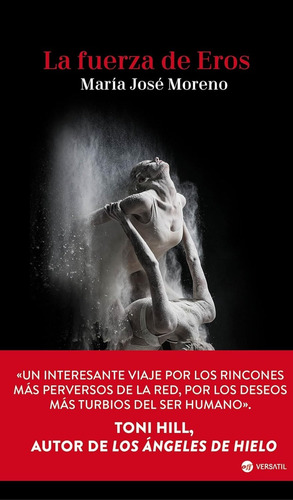 La Fuerza De Eros: Trilogía Del Mal 3 El Conflicto