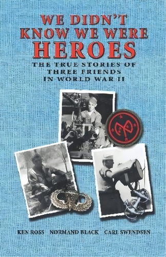 We Didnøt Know We Were Heroes, De Swendsen, Carl. Editorial Oem, Tapa Blanda En Inglés