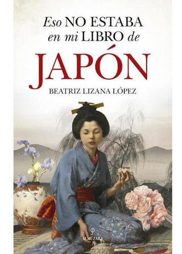 Libro Eso No Estaba En Mi Libro De Japón