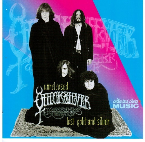 Quicksilver Messenger Service - Lost Gold And Silver