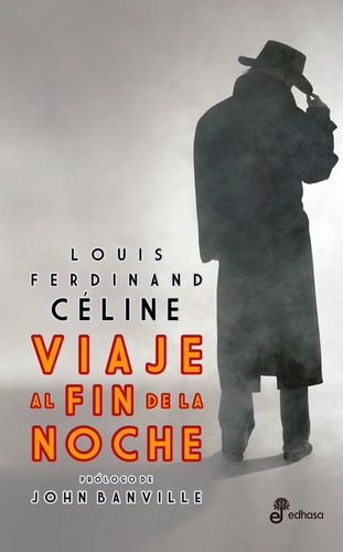 Libro Viaje Al Fin De La Noche - Celine Louis-ferdinand