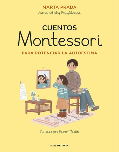 Cuentos Montessori Para Potenciar La Autoestima - M. Prada