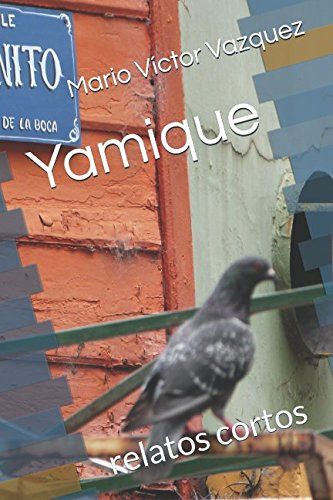 Yamique: Relatos Cortos