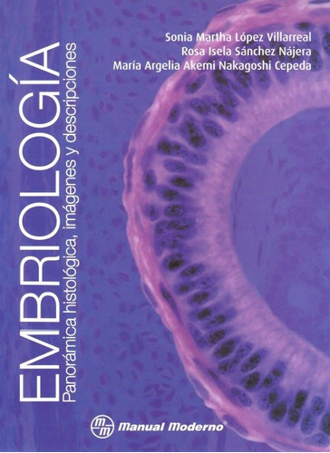 López Embriología Panorámica Histológica, Imágenes Y Desc