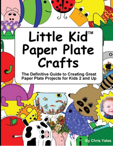 Libro: Little Kid Paper Plate Crafts: The Definitive Guide 2