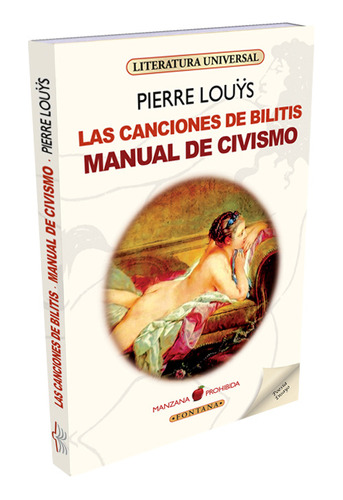 Libro - Las Canciones De Bilitis / Manual De Civismo 