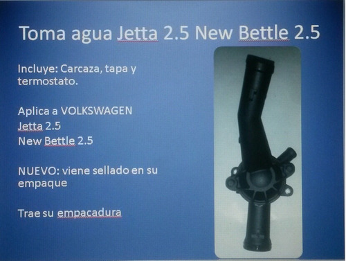 Caja De Agua Carcaza Termostato Toma Jetta 2.5 New Bettle