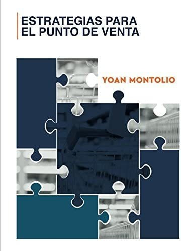 Libro: Estrategias Para El Punto De Venta (spanish Edition)