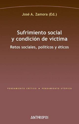 Sufrimiento Social Y Condicion De Victima - Zamora,jose A