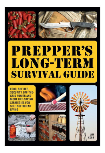 Libro Survival Guide: Food, Shelter Secur Off-the-grid Power