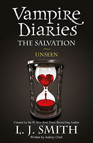 The Vampire Diaries: The Salvation, De L. J. Smith. Editorial Hodder, Tapa Blanda, Edición 1 En Inglés