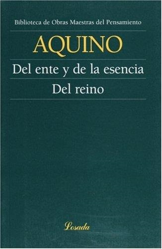 Libro Del Ente Y De La Esencia. Del Reino - De Aquino, Tomas