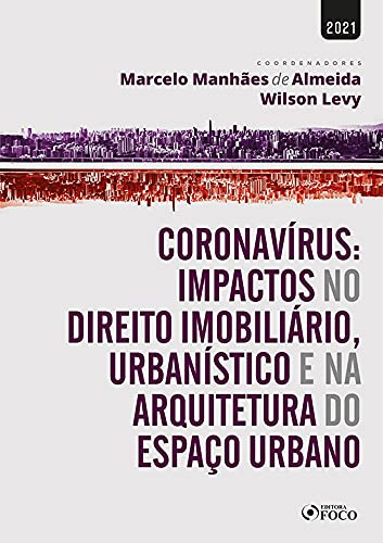 Libro Coronavírus Impactos No Dir Imobiliário Urbanístico E