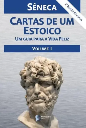 Cartas De Um Estoico Volume I