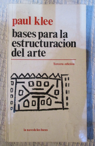 Imagen 1 de 9 de Paul Klee - Bases Para La Estructuración Del Arte - Premiá 