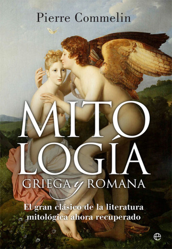 Mitologia Griega Y Romana - Commelin Pierre