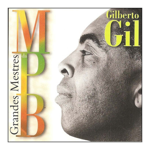 Cd Gilberto Gil - Grandes Mestres Da Mpb
