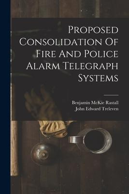 Libro Proposed Consolidation Of Fire And Police Alarm Tel...