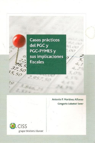 Libro Casos Prácticos Del Pgc Y Pgc-pymes Y Sus Implicacione