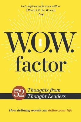 Libro W.o.w. Factor : How Defining Words Can Define Your ...