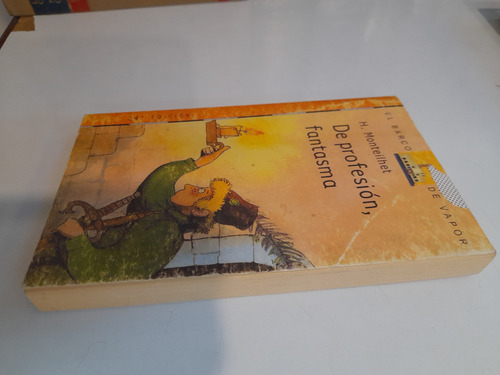 De Profesión, Fantasma. H Monteilhet (Usado)