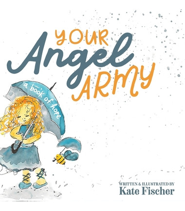 Libro Your Angel Army: A Book Of Hope - Fischer, Kate Eli...