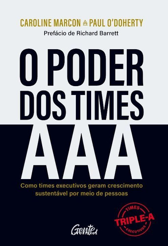 O Poder Dos Times Aaa - Como Times Executivos Geram Cresc...