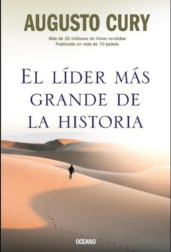El Lider Mas Grande De La Historia - Augusto Cury
