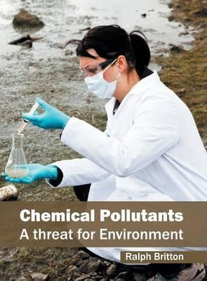 Libro Chemical Pollutants: A Threat For Environment - Ral...