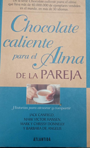 Chocolate Caliente Para El Alma De La Pareja Canfield Hansen