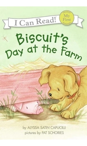 Biscuit's Day At The Farm - My First I Can Read, De Capuci 