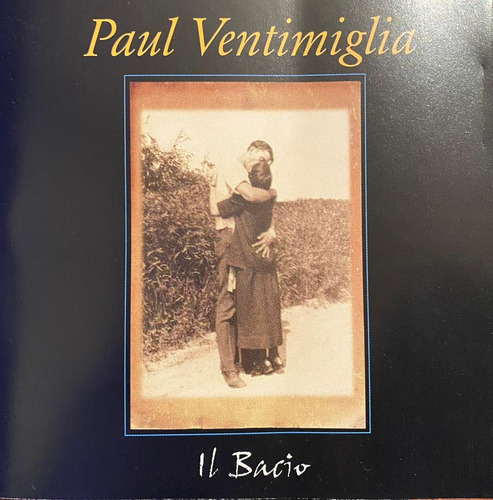 Cd - Paul Ventimiglia / Il Bacio