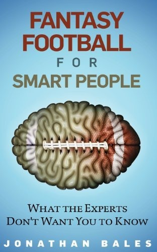 Book : Fantasy Football For Smart People What The Experts..