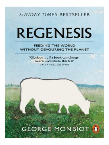 Regenesis - George Monbiot. Eb10