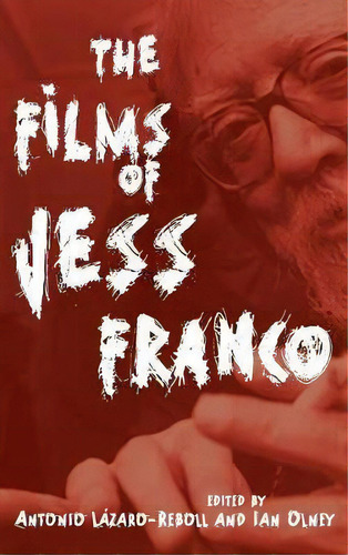 The Films Of Jess Franco, De Antonio Lazaro-reboll. Editorial Wayne State University Press, Tapa Dura En Inglés