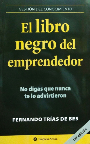 El Libro Negro Del Emprendedor F. Trías De Bes Nuevo *