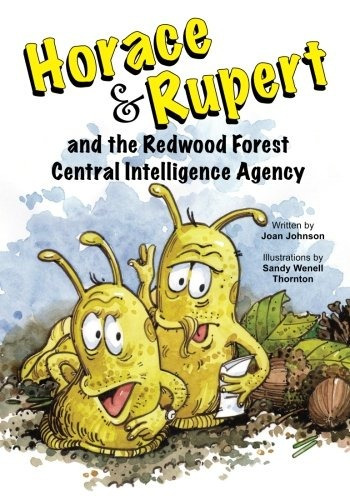 Horace  Y  Rupert And The Redwood Forest Central Intelligenc