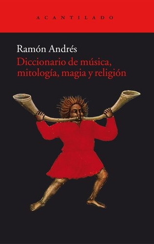 Diccionario De Música, Mitología, Magia Y Religión - Ramon A