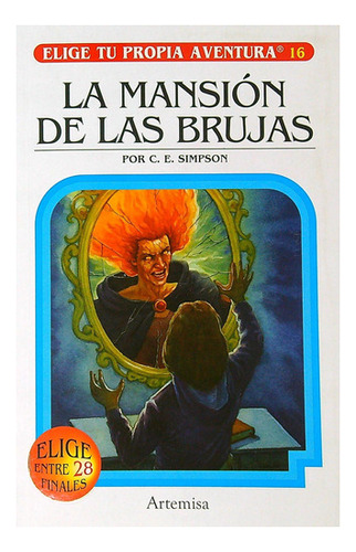 La Mansion De Las Brujas - Elige Tu Ropia Aventura 16