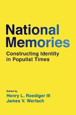 Libro National Memories : Constructing Identity In Populi...