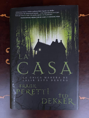 La Casa - Frank Peretti Y Ted Dekker