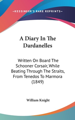 Libro A Diary In The Dardanelles: Written On Board The Sc...