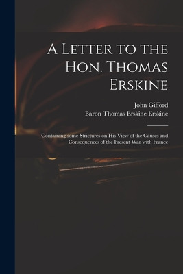 Libro A Letter To The Hon. Thomas Erskine: Containing Som...