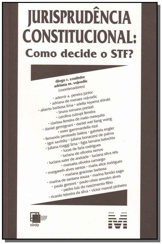 Jurisprudência constitucional: Como decide STF? - 1 ed./2009, de Coutinho, Diogo R.. Editora Malheiros Editores LTDA, capa mole em português, 1999
