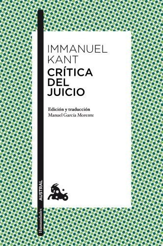 CrÃÂtica del juicio, de Kant, Immanuel. Editorial Austral, tapa blanda en español