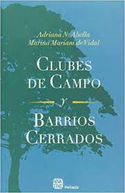 Clubes De Campo Y Barrios Cerrados