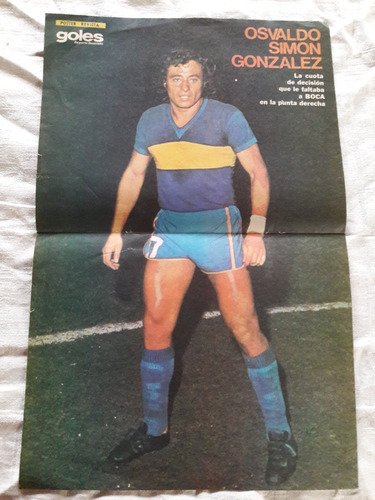 Poster Revista Goles Osvaldo Gonzalez Boca - Carlos Gay