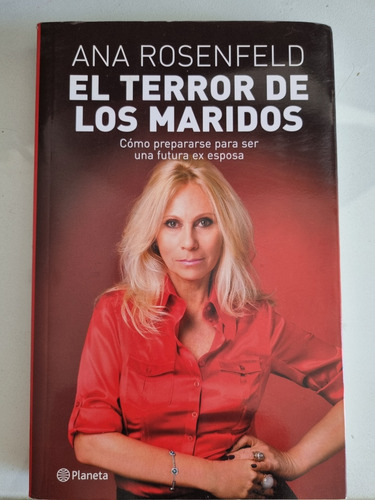 El Terror De Los Maridos. Ana Rosenfeld.